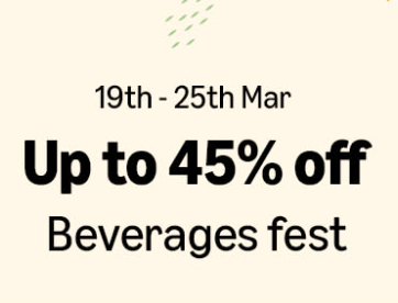 Amazon Beverages Fest - Upto 45% off (19th - 25th March)