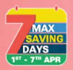 Jiomart - 7 Max Saving Days  up to 50% off (1st Apr - 7th Apr)