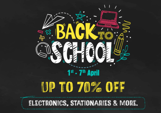 Back to school sale Up to 70% off Electronics, stationaries & more. (1-7 April)