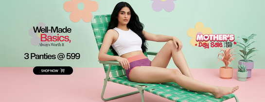Shyaway - Mother's Day Sale | Upto 65% off | 3 Panties @ 599 + Get 5% Instant Discount  on 1000