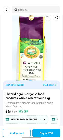 Elworld Agro organic Whole wheat flour 1 kg @29