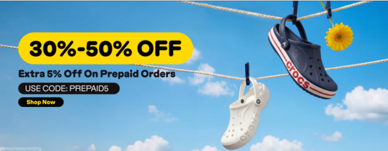 Crocs - 30% - 50% Off + Extra 5% Off on Prepaid Orders 
