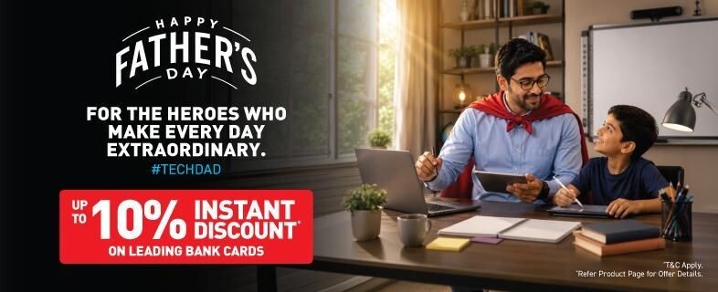Reliance Digital - Happy Father's Day - Upto 10% Instant Discount on bank cards