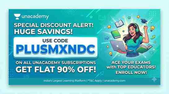 Unacademy Coupon Code For UPSC | Extra 75% Discount + 1000 OFF | Promo Code
