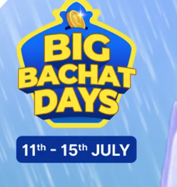 BIG BACHAT DAYS 11th - 15th JULY up to 80 % off & Bank offers