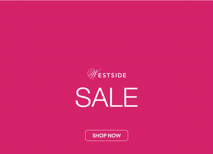 Westside EOSS Live: Up to 71% Off  Tata CLlQ