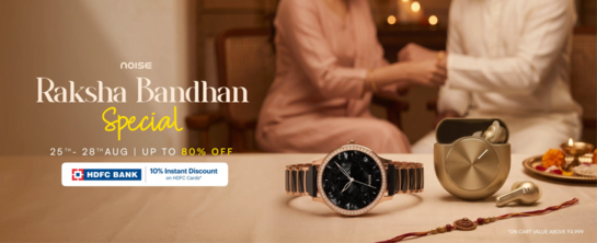 Go Noise Raksha Bandhan  Special - Upto 80% Off + HDFC 10% Instant Discount 