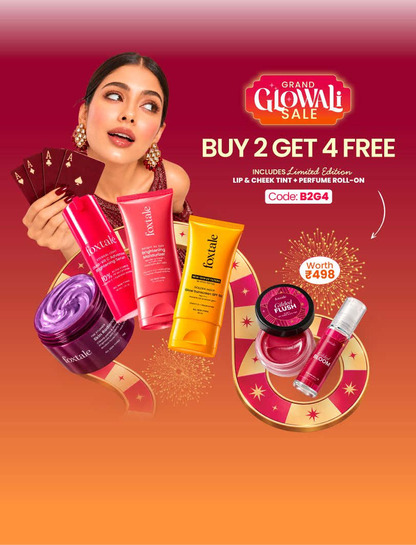 Foxtale Grand Glowali Sale: Buy 2 Get 4 Free (Includes Limited Edition Lip & Cheek Tint + Perfume Roll-On Worth ₹498)