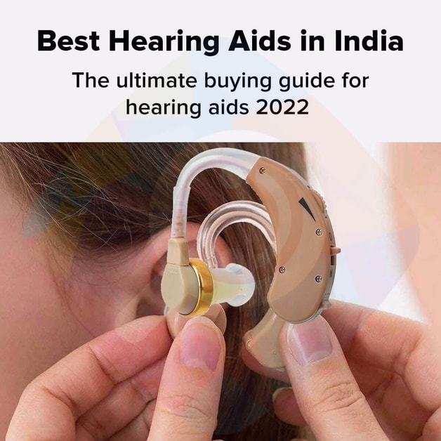 Best Hearing Aids in India The ultimate buying guide for hearing aids