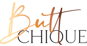 Butt Chique