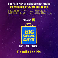 You will Never Believe that these 10 Mobiles of 2020 are available at the Lowest Price on Flipkart Big Saving Days Sale : Details Inside