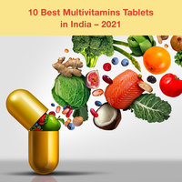 Top 10 Multivitamins Tablets in India 2023