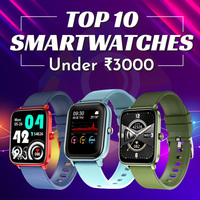 Top 10 Best Smartwatches under 3000 in India 2025