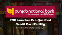 PNB Launches Pre-Qualified Credit Card Facility! Know its Benefits & Who Can Apply