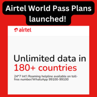 Airtel World Pass Plans launched! Price, Benefits & complete details 