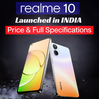 Realme 10 Launched in India: Price & Full Specifications