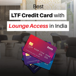Best Lifetime Free Credit Cards With Lounge Access In India [2026]