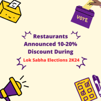 Restaurants Announced 10-20% Discount During Lok Sabha Elections 2K24