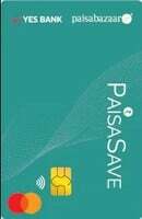 Yes Bank Launches Paisabazaar PaisaSave Credit Card - Get 3% Cashback On Online & 1.5% Cashback On Offline Transactions Including Upi