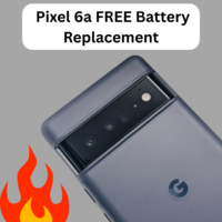 Google Pixel 6a Free Battery Replacement Eligibility & Process