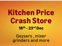 Kitchen Price Crash Store 16th-23rd Dec Up to 40 % Off in Geysers, mixer grinders and more
