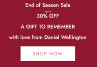 Daniel Wellington - End of Season Sale up to 30% OFF