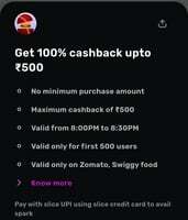 <Upcoming> Slice 100% Cashback upto ₹500 b/w 8:00 PM - 08:30 PM IST | Zomato and Swiggy only | First 500 users.