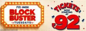 PVR INOX Blockbuster Tuesday, Movies Start at 92