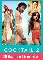 Cocktail 2 Movie BOGO Offer on BookMyShow & District (26th June)