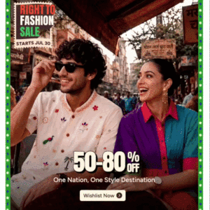 (starts 30 july) Myntra Right to Fashion Sale (50-80% off)